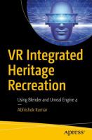 VR integrated heritage recreation : using Blender and Unreal Engine 4 /