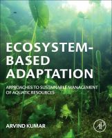 Ecosystem-based adaptation : approaches to sustainable management of aquatic resources /