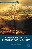 Curriculum as meditative inquiry /