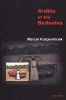 Arabia of the bedouins /
