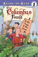 What Columbus found : it was orange, it was round /
