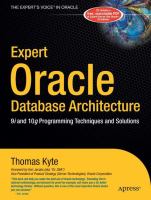 Expert Oracle database architecture : 9i and 10g programming techniques and solutions /