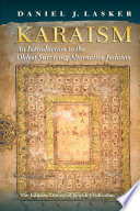 KARAISM : an introduction to the oldest surviving alternative judaism.