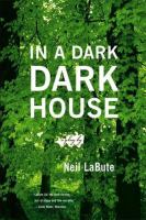 In a dark dark house : a play /