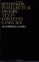 Rethinking intellectual history : texts, contexts, language /