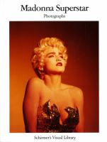 Madonna, superstar : photographs /