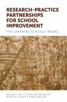Research-practice partnerships for school improvement : the Learning Schools Model /