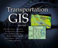 Transportation GIS /