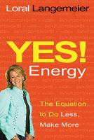 Yes! energy : the equation to do less, make more /