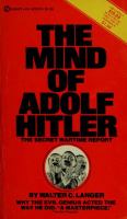 The mind of Adolf Hitler; the secret wartime report