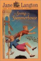 The swing in the summerhouse /