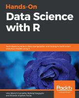 Hands-on data science with R : techniques to perform data manipulation and mining to build smart analytical models using R /