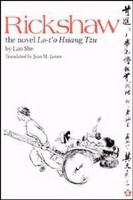 Rickshaw = the novel Lo-tᯠHsiang Tzu /
