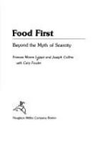 Food first : beyond the myth of scarcity /