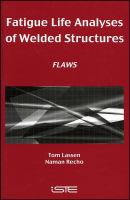 Fatigue life analyses of welded structures /