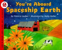 You're aboard spaceship Earth /