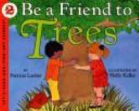 Be a friend to trees /