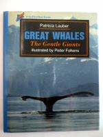 Great whales, the gentle giants /