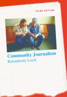 Community journalism : relentlessly local /