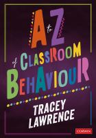 A to Z of classroom behaviour /