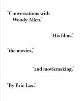 Conversations with Woody Allen : his films, the movies, and moviemaking /
