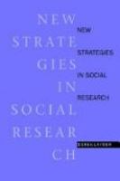 New strategies in social research : an introduction and guide /