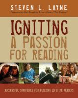 Igniting a passion for reading : successful strategies for building lifetime readers /