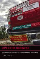 Open for business : conservatives' opposition to environmental regulation /