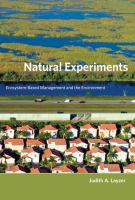 Natural experiments : ecosystem-based management and the environment /