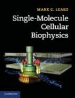 Single-molecule cellular biophysics /