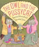 The Owl and the pussycat /