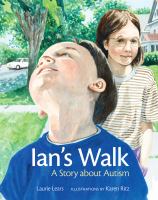 Ian's walk : a story about autism /