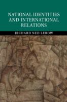 National identities and international relations /
