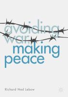 Avoiding war, making peace /