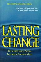 Lasting change : the shared values process that makes companies great /