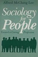 Sociology for people : toward a caring profession /