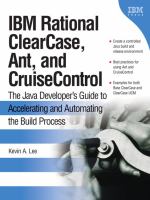 IBM Rational ClearCase, Ant, and CruiseControl : the Java developer's guide to accelerating and automating the build process /