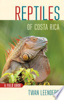 Reptiles of Costa Rica a field guide