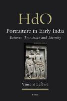 Portraiture in early India : between transience and eternity /
