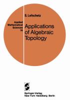 Applications of algebraic topology : graphs and networks : the Picard-Lefschetz theory and Feynman integrals /
