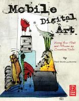 Mobile digital art : using the iPad and iPhone as creative tools /