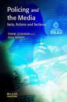 Policing and the media : facts, fictions and factions /