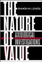 The nature of value axiological investigations /