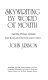 Skywriting by word of mouth, and other writings, including The ballad of John and Yoko /