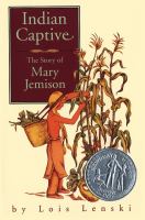 Indian captive : the story of Mary Jemison /