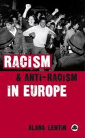 Racism and anti-racism in Europe /