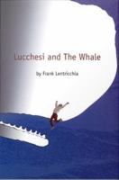 Lucchesi and the whale /