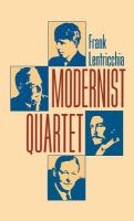 Modernist quartet /
