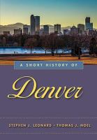 A short history of Denver /