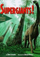 Supergiants! : the biggest dinosaurs /